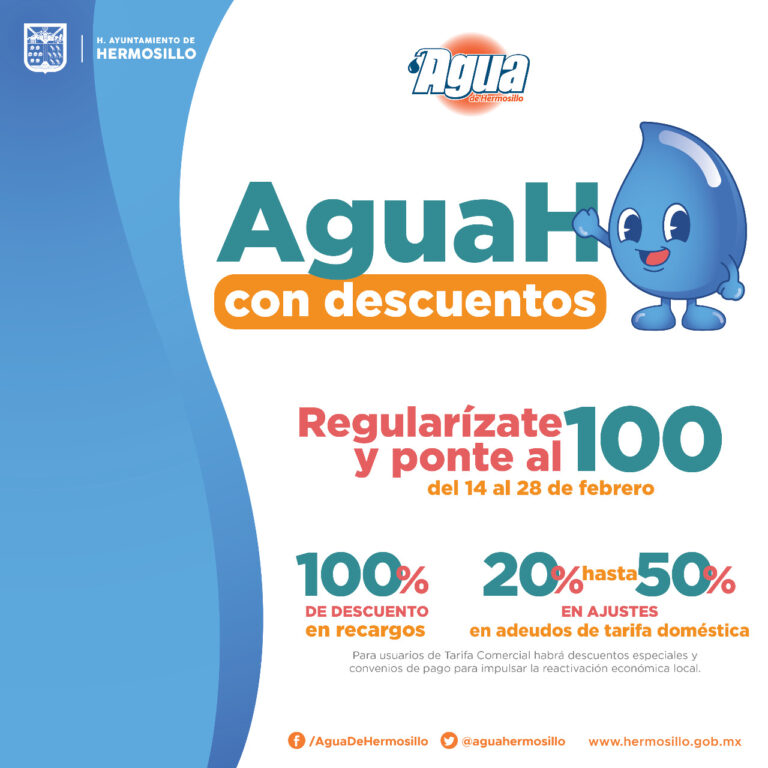 Agua De Hermosillo “regularízate Y Ponte Al 100” Del 24 Al 28 De